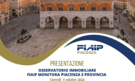 PIACENZA – 3/10/2024 | Presentazione Osservatorio Immobiliare FIAIP Monitora Piacenza e provincia