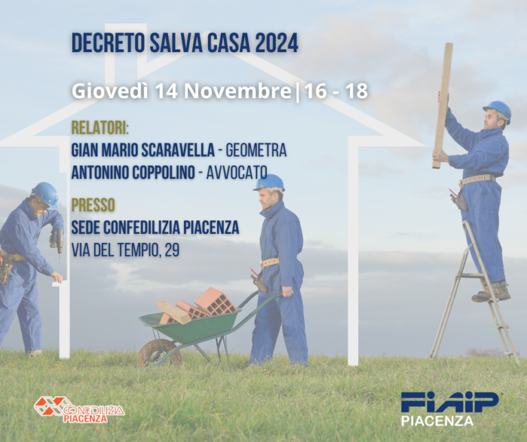 Scopri di più sull'articolo PIACENZA – 14/11/2024 | Decreto Salva Casa